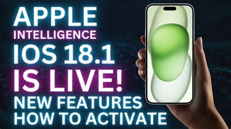 Apple Intelligence For Ios 181 Is Live New Ai Features How To