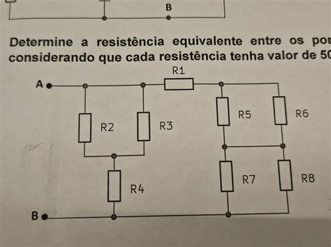 Calcule As Resistencias Equivalentes - Calcule a resistência equivalente entre os pontos A e B