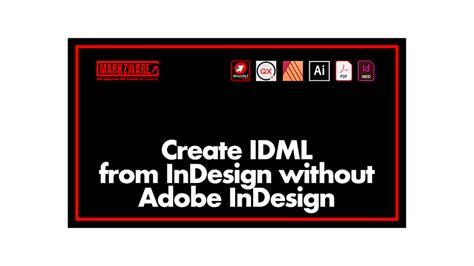 Idml Idml Indesign Markup Markzware