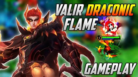 Valir Draconic Flame Valir New Epic Skin Gameplay Gamentrix Mlbb