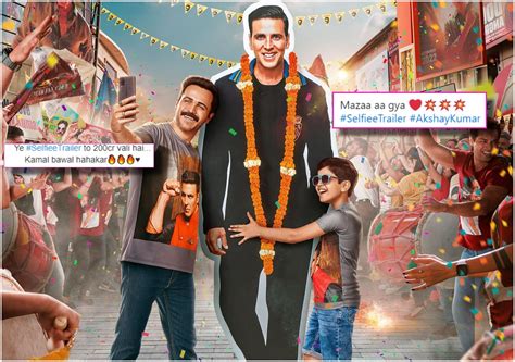 Fans Praised Akshay Kumar Emraan Hashmi Movie Selfiee Trailer दर्शकों