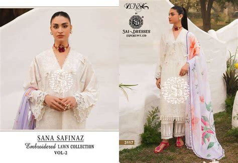 SAI DRESSES PRESENT SANA SAFINAZ EMBROIDERED LAWN COLLECTION VOL 2