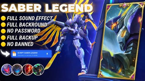 Script Skin Saber Legend No Password Full Sound Effect Patch