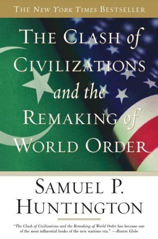 Huntington's The Clash of Civilizations: A review ~ Surath Giri's Blog