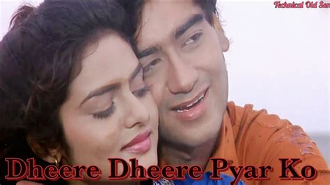 Dheere Dheere Pyar Ko Badhana Hai 🤗💘 Old Song Youtube