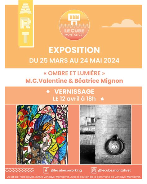 Exposition Ombre Et Lumi Re M C Valentine B Atrice Mignon Le