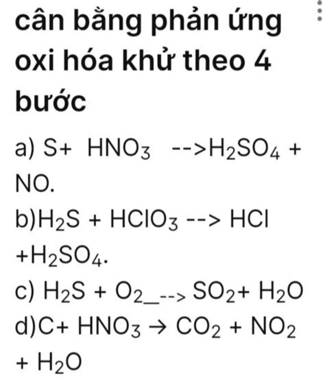 Cân bằng phản ứng oxi hóa khử theo 4 bước Hóa học Lớp 10 Bài tập