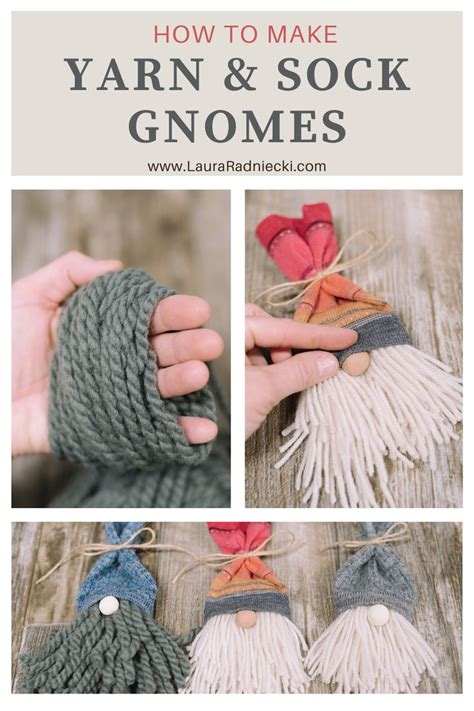 Yarn And Sock Gnomes With Text Overlay That Says How To Make Yarn And