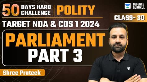 Parliament Part Polity Nda Cds I Shree Prateek Youtube