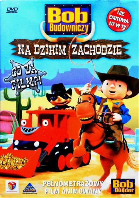 Bob Budowniczy Na Dzikim Zachodzie Dubbingpedia