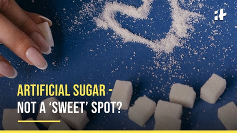 Artificial Sweeteners Not A Sweet Spot Artificial Sugar Side