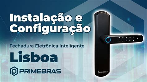 Como Instalar Fechadura Digital Eletr Nica Inteligente Primebras Lisboa