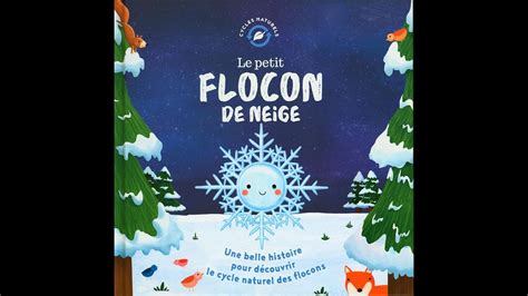 Le Petit Flocon De Neige Lecture Histoire Youtube