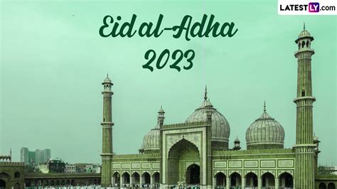 Festivals And Events News Bakrid Or Eid Ul Adha 2023 Date History And