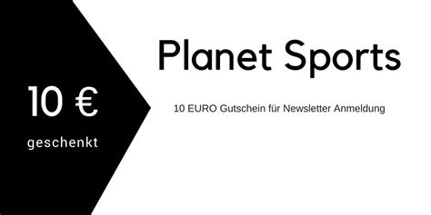 Geschenk Von Planet Sports Euro Gutschein F R Neue Newsletter