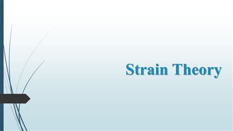 Strain Theory Ppt