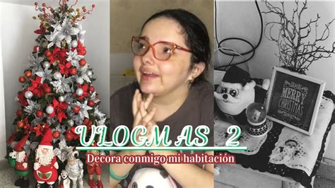 VLOGMAS 2 DECORATING MY ROOM FOR CHRISTMAS DECORANDO MI CUARTO PARA