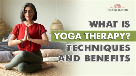 What Is Yoga Therapy Yoga Techniques Benefits Yoga Treatment