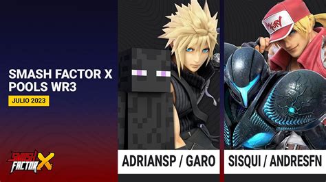 Adriansp Garo Vs Sisqui Andresfn Pools Wr Smash Factor X Ssbu