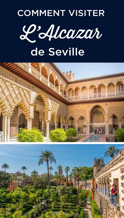 Billet Coupe File Alcazar Seville Tarifs Horaires Conseils