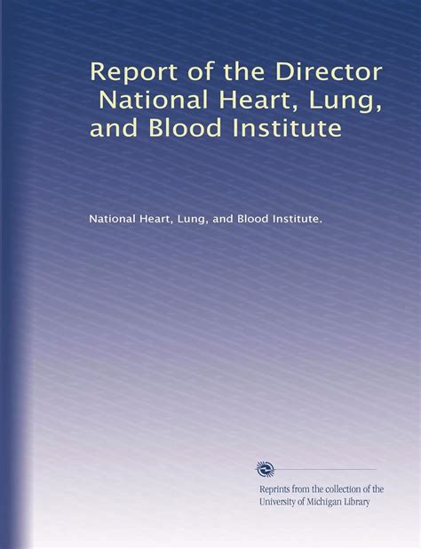 Report Of The Director National Heart Lung And Blood