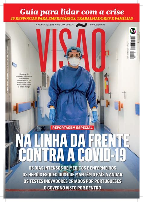 Visão Reportagem da VISÃO que mostrou os hospitais pela primeira vez