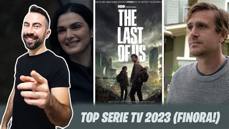 LE MIGLIORI SERIE TV DEL 2023 FINORA YouTube