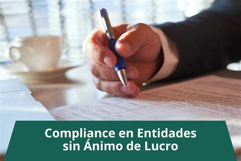 El Compliance En Entidades Sin Nimo De Lucro Y Su Importancia