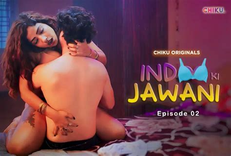 Indoo Ki Jawani S01E02 2024 Hindi Uncut Hot Web Series ChikuApp UlluHot