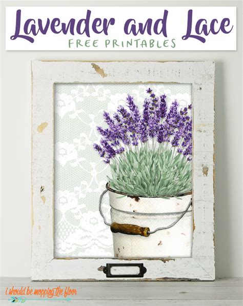 Lavender And Lace Free Printables I Should Be Mopping The Floor