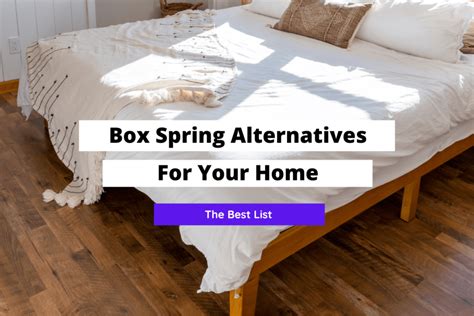 Box Spring Alternatives The Best Options For Your Bedroom