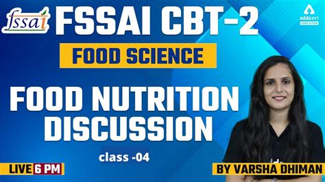 FSSAI CBT 2 Food Science Food Nutrition Discussion Class 4