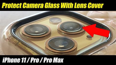 Iphone 11 Pro How To Protect Camera Glass With Lens Cover Youtube