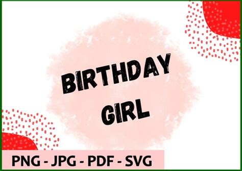 birthday girl svg birthday svg files  cricut happy etsy