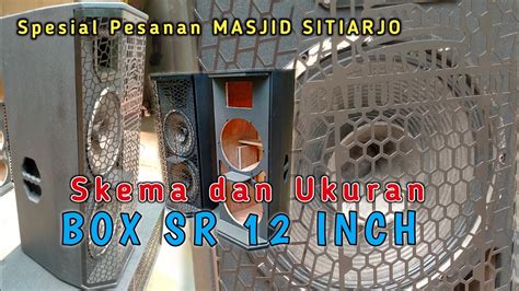 Ukuran Skema Box Sr Inch Custom Youtube