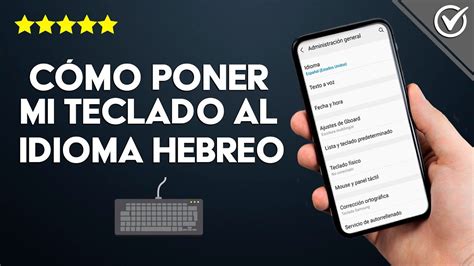 Cómo Poner mi Teclado en Idioma Hebreo para Escribir Letras y