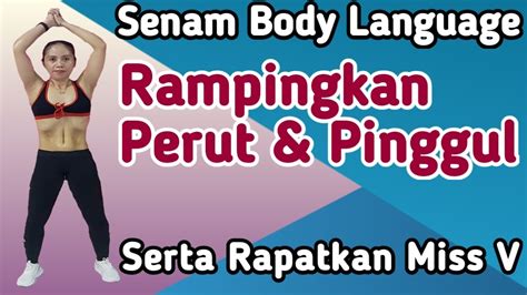 Senam Body Language Rampingkan Perut Dan Pinggul Serta Rapatkan Miss