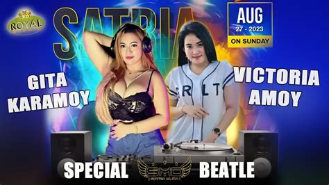 DJ GITA KARAMOY VS DJ VICTORIA AMOY BEATLE GOYANG DRIBEL SMD LIVE