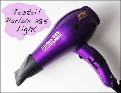 Testei: Parlux 385 light