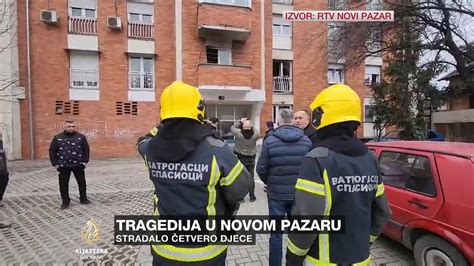 Tragedija U Novom Pazaru U Po Aru Stradalo Etvero Djece Youtube