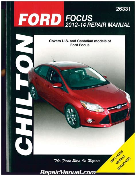 Ford Focus 2012 2013 2014 Chilton Automotive Repair Manual