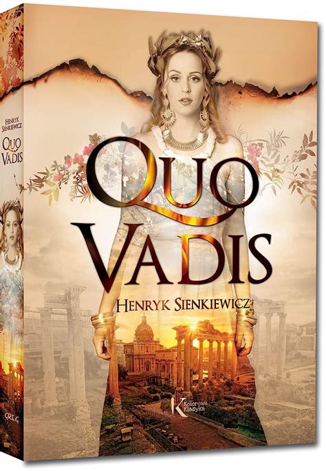 Quo vadis KOLOROWA KLASYKA Sienkiewicz Henryk Amazon de Bücher