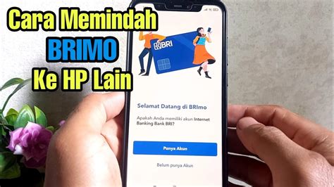 Cara Memindahkan Mbanking Brimo Ke Hp Lain YouTube