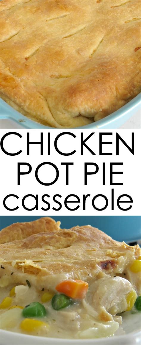 Chicken Pot Pie Casserole - Written Reality