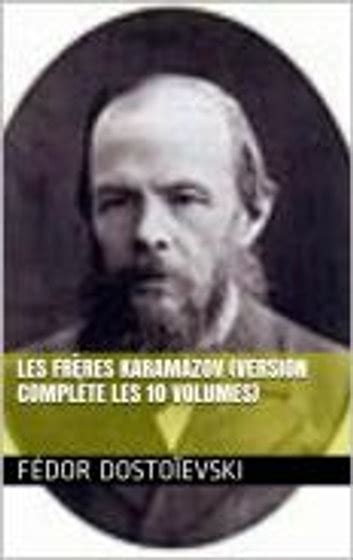 Les Fr Res Karamazov Version Compl Te Les Volumes F Dor