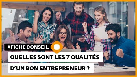 Les 7 qualités dun bon entrepreneur YouTube