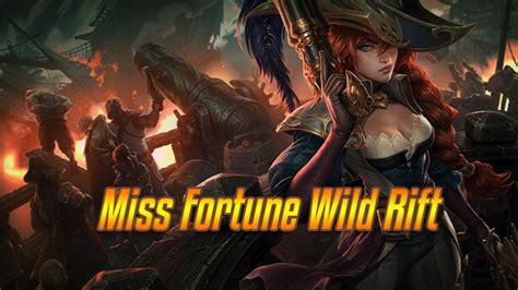 Miss Fortune Wild Rift Build And Guide Meta Adc And Full Combo Miss