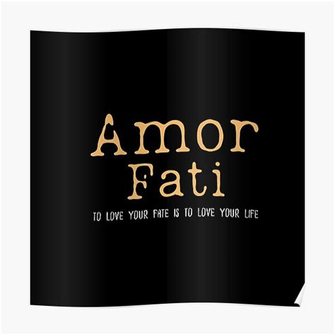 Amor Fati Posters | Redbubble