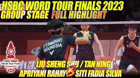 LIU Sheng Shu TAN Ning CHN Vs Apriyani RAHAYU Siti Fadia Silva INA