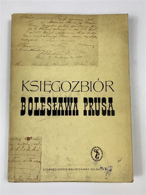 Ilmurzyńska Halina Stepnowska Agnieszka Księgozbiór Bolesława Prusa